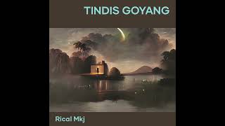 TINDIS GOYANG (Remastered 2020)