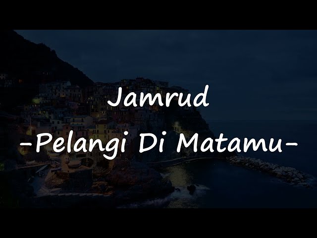 Pelangi Di Matamu - Jamrud (Video Lirik) class=