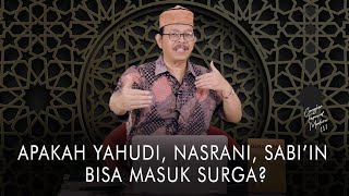 Cangkir Tasawuf Modern eps. 137 - APAKAH YAHUDI, NASRANI, SABI’IN BISA MASUK SURGA?