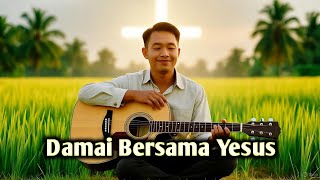 Damai Itu Nyata Saat Hatiku Berserah 🌿 | Lagu Reggae Rohani Kristen Indonesia Terbaru 2025