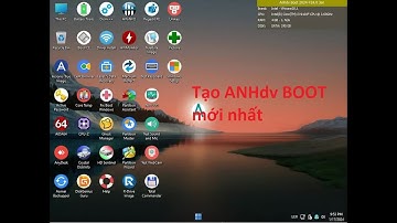 Hướng dẫn tạo USB, HDD Boot Anhdv boot và tích hợp bộ cài Windows 7/8.1/10/11 mới nhất 2025
