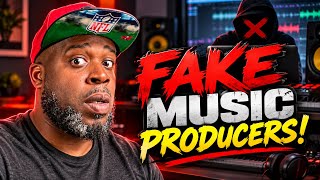 Watch Out for FAKE MUSIC PRODUCERS!
