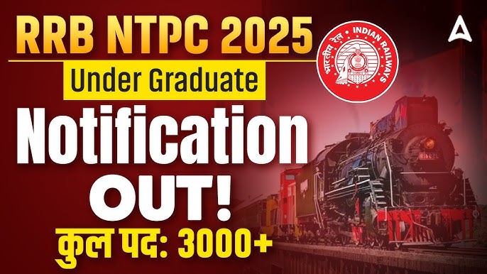 RRB NTPC Notification 2025 | RRB NTPC Undergraduate Vacancy 2025 ...