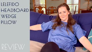 My final verdict after a week of use - Headboard Wedge Pillow Review