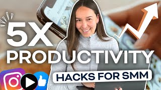 Time-Saving Hacks for Social Media Managers 🤑 | 5X Your Productivity & Make More Money
