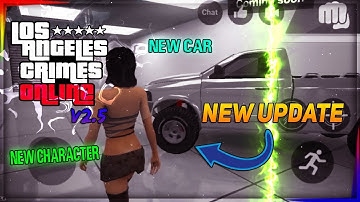 (UPDATED) *NEW CHARACTER* NEW UPDATE GTA 5 V2.5 ANDROID - LOS ANGELES CRIMES | GTA 5 BY UNITY