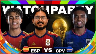 🔴 LIVE: Spain 🇪🇸 vs Cape Verde 🇨🇻 | FIFA World Cup 2026 Watchalong | Football VARdict