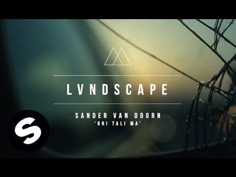 Sander van Doorn - Ori Tali Ma (LVNDSCAPE Remix)