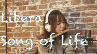 【フルート】リベラ-生命の奇跡/Libera-Song of Life
