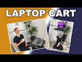 Make Your Life Easier With This Laptop Cart