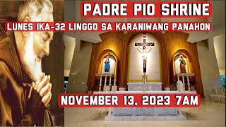 Padre Pio Live Mass Today 7AM November 13 2023