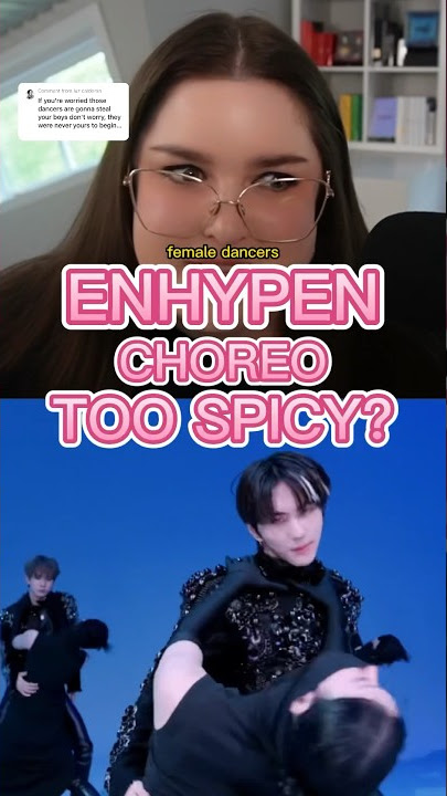 Enhypen “Bite Me” Choreography Backlash