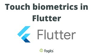 Touch Biometrics in Flutter - Webinar