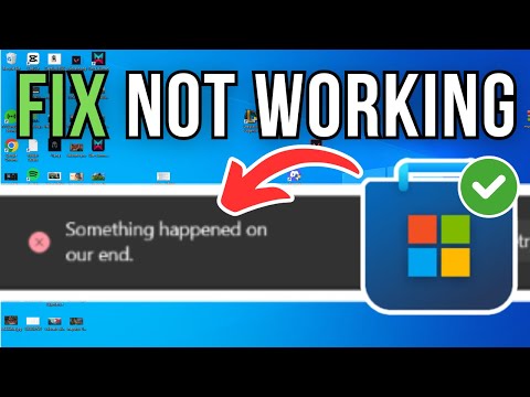 How To Fix Windows Store Something Happened On Our End - Full Tutorial