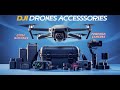 DJI DRONES ACCESSORIES