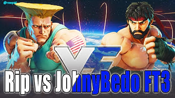 SFV - Rip vs JohnyBedo