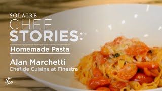 Chef Stories: Homemade Pasta