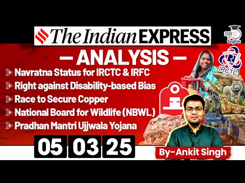The Indian Express Analysis | 5 March 2025 | Daily Newspaper Analysis | UPSC CSE 2025