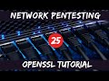 Network Pentesting with OpenSSL: 25 Tutorials