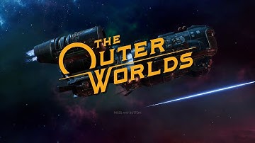 The Outer Worlds - [No Commentary] Let