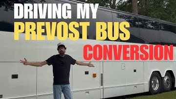 DRIVING MY PREVOST BUS CONVERSION! From pretrip, to fuel mileage, safety, and dash run through