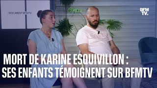 Mort de Karine Esquivillon: Éva-Louise et Thomas, les deux plus grands enfants, se confient