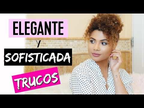 10 CONSEJOS PARA SER UNA CHICA ELEGANTE Y SOFISTICADA | Doralys Britto