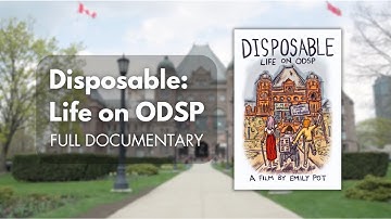 "Disposable: Life on ODSP" Full Documentary