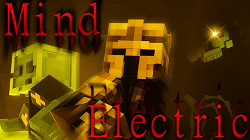 [B3D/MC/ARG] The Mind Electric - A World That Doesn