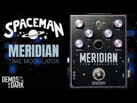 Spaceman Meridian Time Modulator: Effects Pedal Demo 