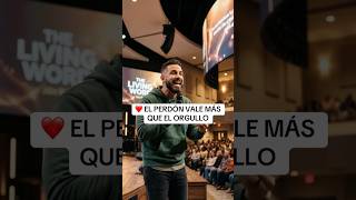 ❤️ EL PERDÓN VALE MÁS QUE EL ORGULLO#matrimonio #FeYFamilia #RelacionesDePareja #divorcio