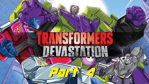 Transformers Devastation Part 4