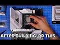 Essential things to do when you first build your pc