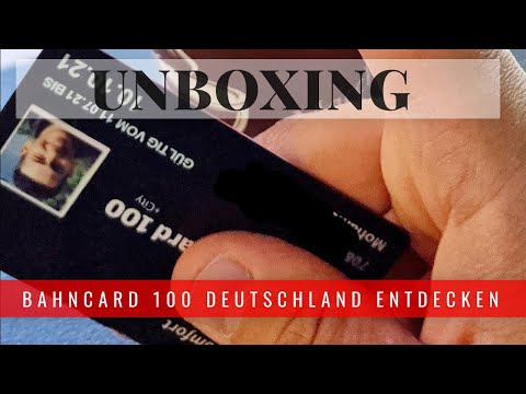 Deutschland entdecken 2021   Unboxing BahnCard 100