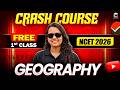 NCET Crash Course 2026🔥 | Geography Domain Class-1 | Human Geography | NCET 2026 Preparation