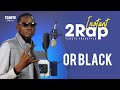 Instant2rap  or black  kounkolo tchien freestyle vido