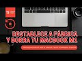 Tutorial: Restablece y BORRA tu MacBook