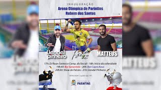 Inauguração da Arena Olímpica de Parintins Rubem dos Santos