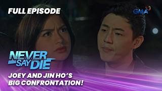 Never Say Die: Joey and Jin Ho’s big confrontation! (Full Episode 63) May 1, 2026