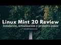 Linux Mint 20 Review - Instalación, actualización y primeros pasos