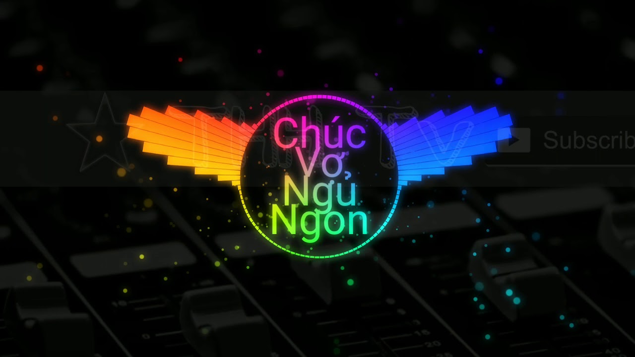 Chúc Vợ Ngủ Ngon - Vũ Duy Khánh - YouTube