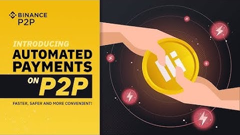 Introducing Instant Bank Transfer with Binance P2P