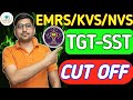 EMRS/KVS/NVS RECRUITMENT 2025 : TGT SST EXPECTED CUT OFF MARKS🧐| SOCIAL SCIENCE🧐| TIER-2 RESULT🧐