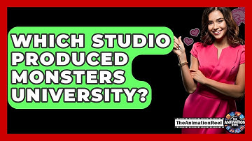 Which Studio Produced Monsters University? - The Animation Reel