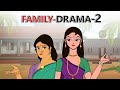 Stories in english  family drama 02  english stories   moral stories in english