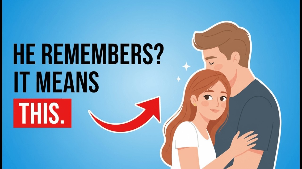 Психология подтверждает: если он постоянно помнит мельчайшие детали... это значит,