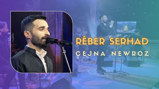 Rêber Serhad - Cejna Newroz | Live © 2023