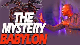 THE MYSTERY BABYLON-APOSTLE JOSHUA SELMAN NIMMAK