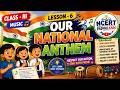 Class 3 Bansuri-1 Music Chapter 6 | Our National Anthem 🎶 | NCERT Bansuri-I Full Explanation (Hindi)
