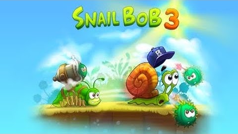 #25 Snail Bob 3 levels of 46 to 50